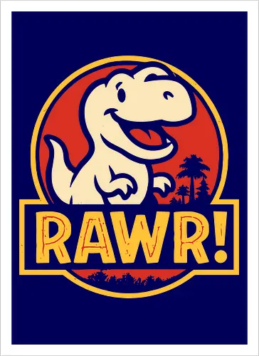 RAWR!