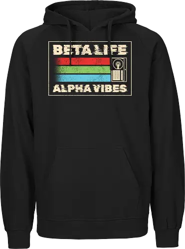 Beta Life Alpha Vibes