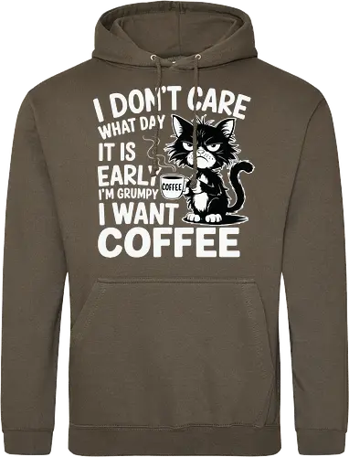 I don't care what day it is early i'm grumpy i want coffee