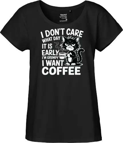 I don't care what day it is early i'm grumpy i want coffee
