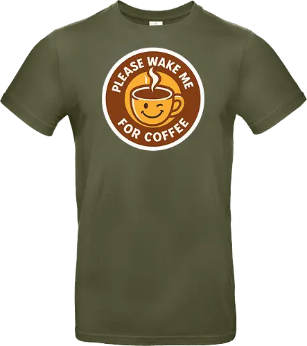 Please wake me for coffee