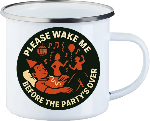 Please wake me before the party’s over