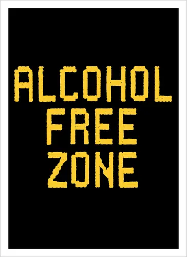 Alcohol Free Zone 