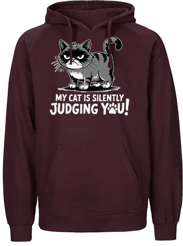 My cat is silently judging you - cat, grumpy, humor, cartoon, typography, paw print, gray, stripes, text, illustration - Fairtrade Hoodie