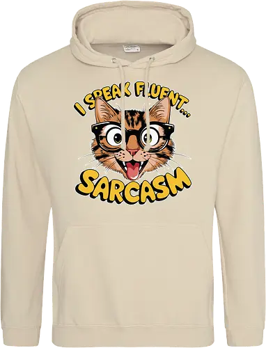 I Speak Fluent... Sarcasm