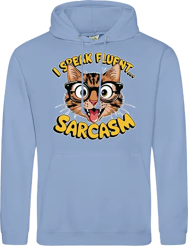 I Speak Fluent... Sarcasm