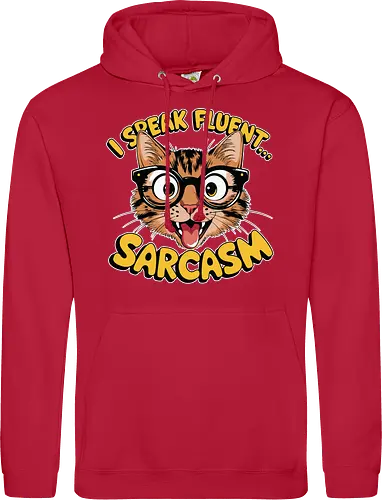 I Speak Fluent... Sarcasm