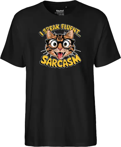 I Speak Fluent... Sarcasm