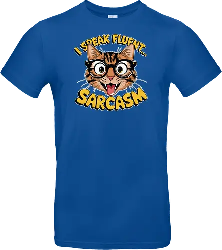 I Speak Fluent... Sarcasm