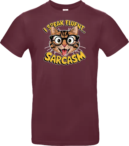 I Speak Fluent... Sarcasm