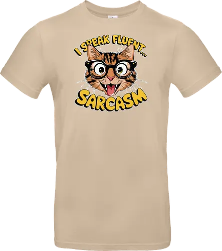 I Speak Fluent... Sarcasm