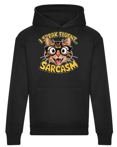 I Speak Fluent... Sarcasm