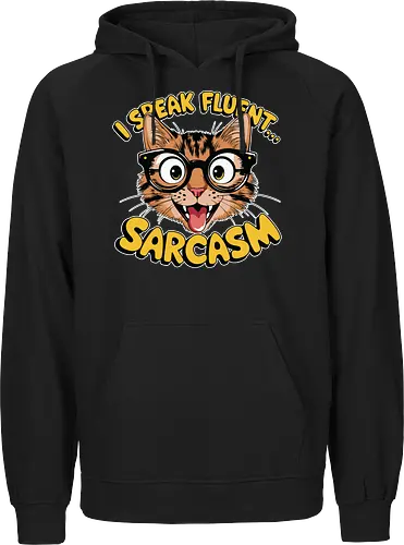 I Speak Fluent... Sarcasm
