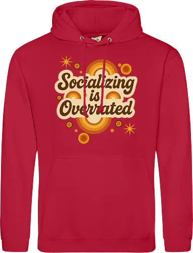 Socializing is Overrated