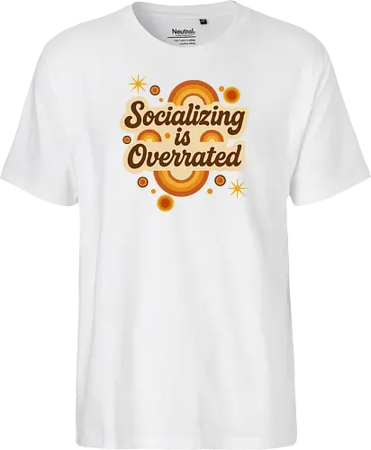 Socializing is Overrated