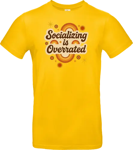 Socializing is Overrated