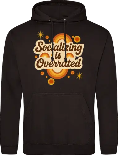 Socializing is Overrated