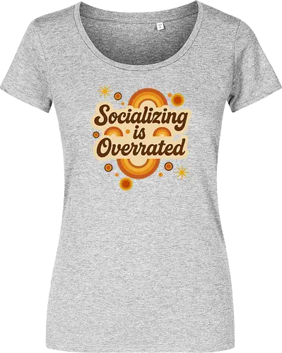 Socializing is Overrated