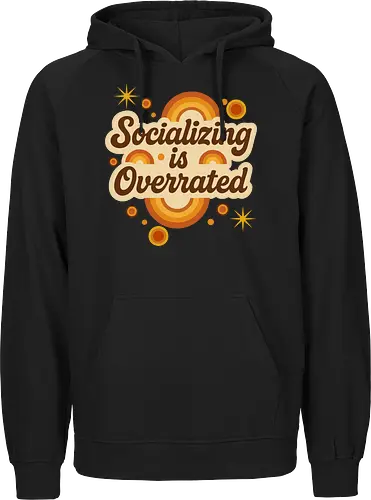 Socializing is Overrated