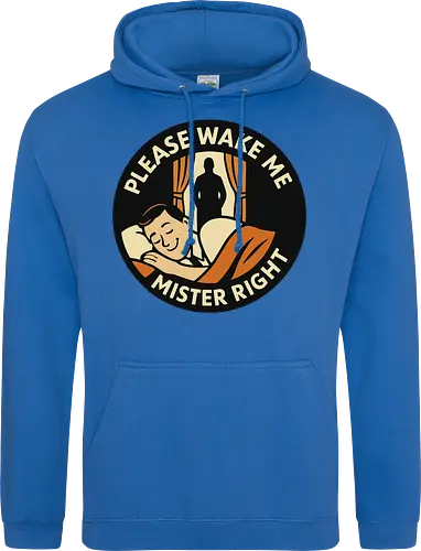 Please wake me, Mister Right