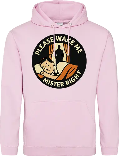 Please wake me, Mister Right