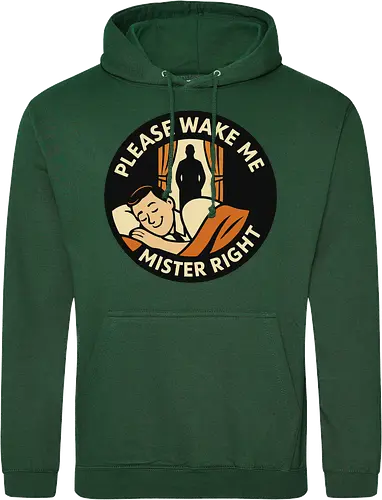 Please wake me, Mister Right