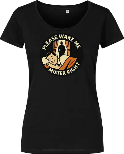 Please wake me, Mister Right