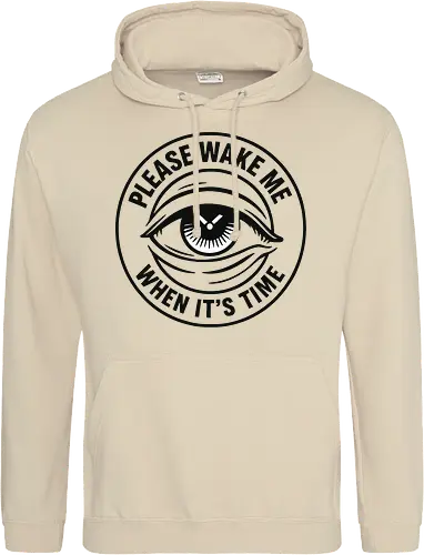 Please wake me when it’s time