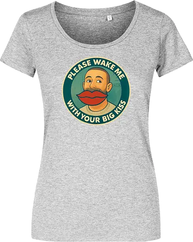 Please wake me – with your big kiss