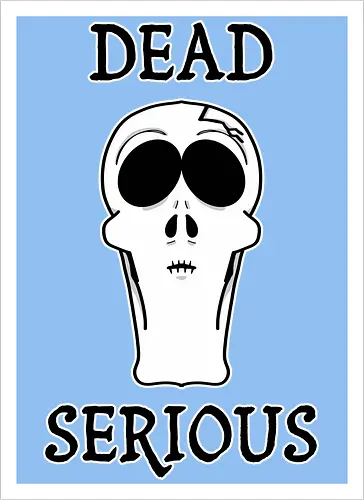 Dead Serious (Toten­ernst)