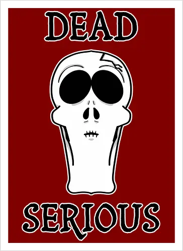Dead Serious (Toten­ernst)