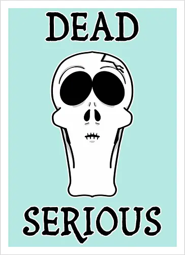 Dead Serious (Toten­ernst)