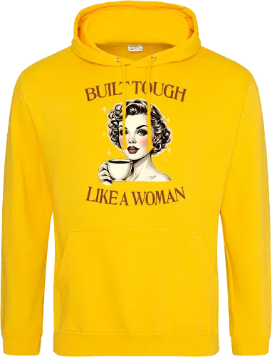 Built Tough Like a Woman