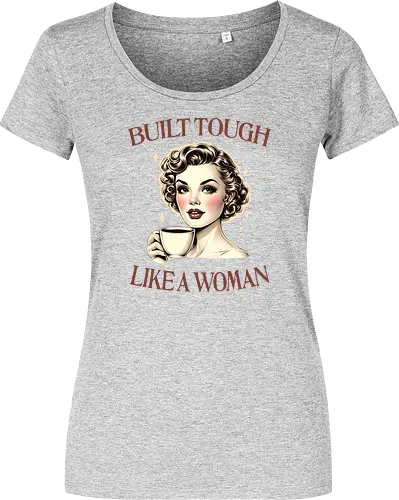 Built Tough Like a Woman