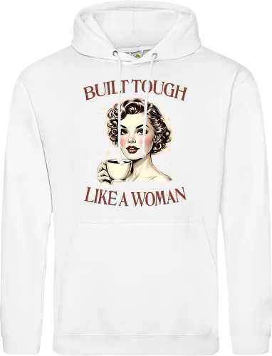 Built Tough Like a Woman