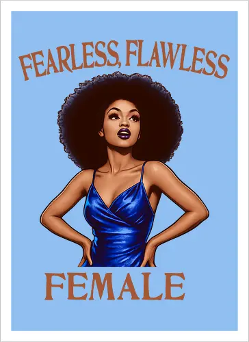 Fearless Flawless Female 