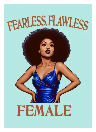 Fearless Flawless Female 