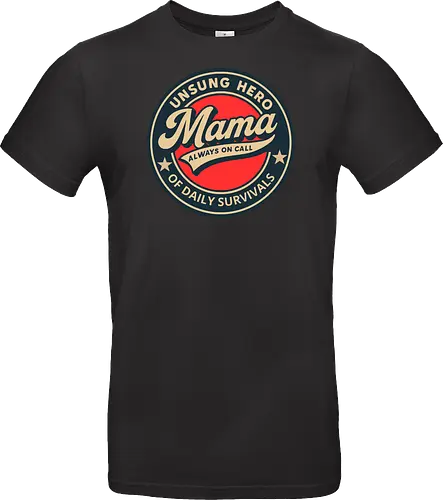 Mama, Always On Call