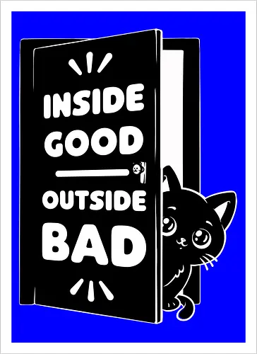 Outside is Bad