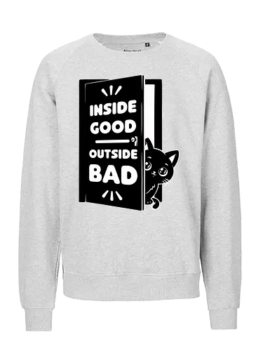 Outside is Bad - Black Cat, cat, pet, irony, sarcasm, inside, stay inside, dead inside, antisocial, video game, game, games, comfy - Fairtrade Sweatshirt