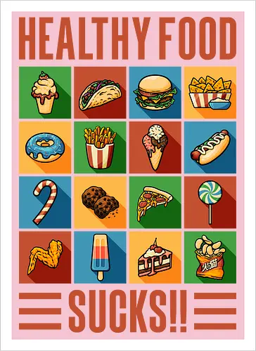 Healthy Food Sucks!