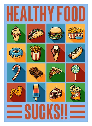Healthy Food Sucks!