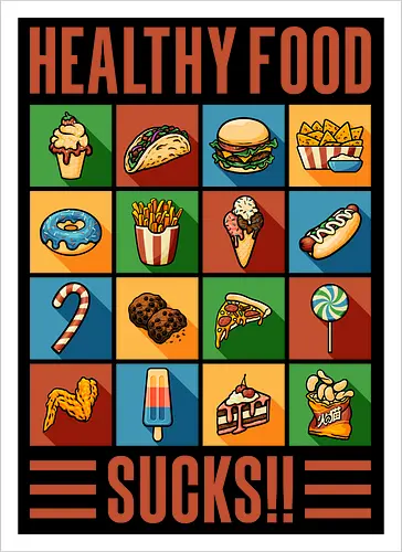 Healthy Food Sucks!