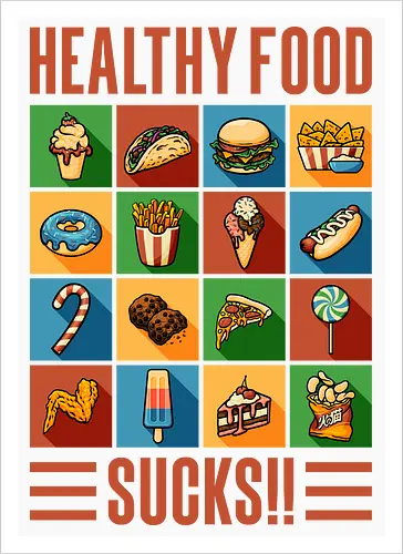Healthy Food Sucks!
