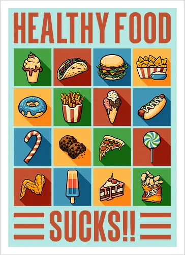 Healthy Food Sucks!