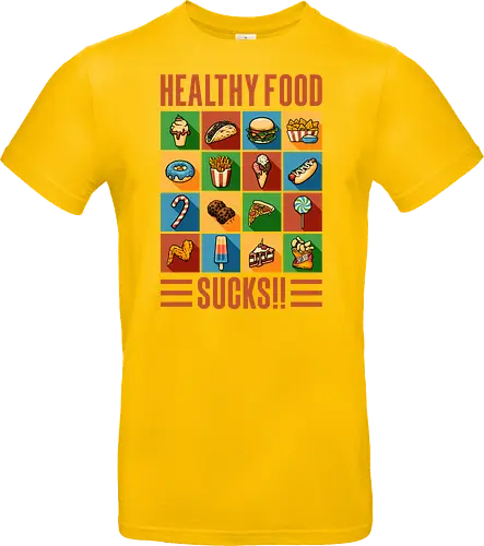Healthy Food Sucks!