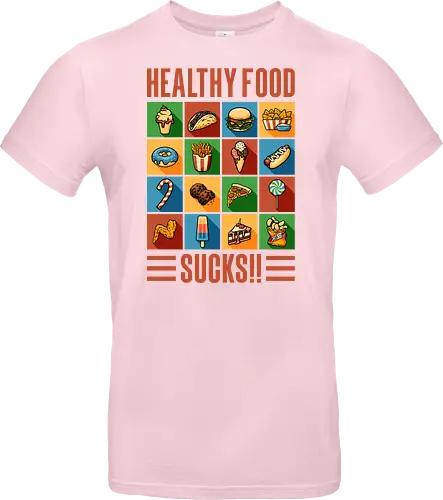 Healthy Food Sucks!