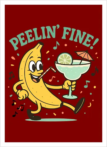Peelin’ Fine