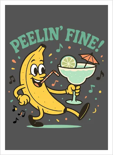 Peelin’ Fine