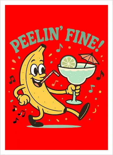 Peelin’ Fine